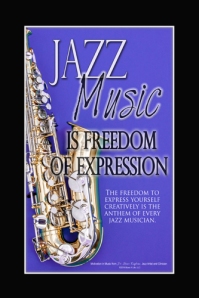 Jazz Music is Freedom of Expression